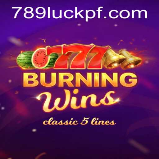 Explorando o Universo do Jogo BurningWins com 789luck